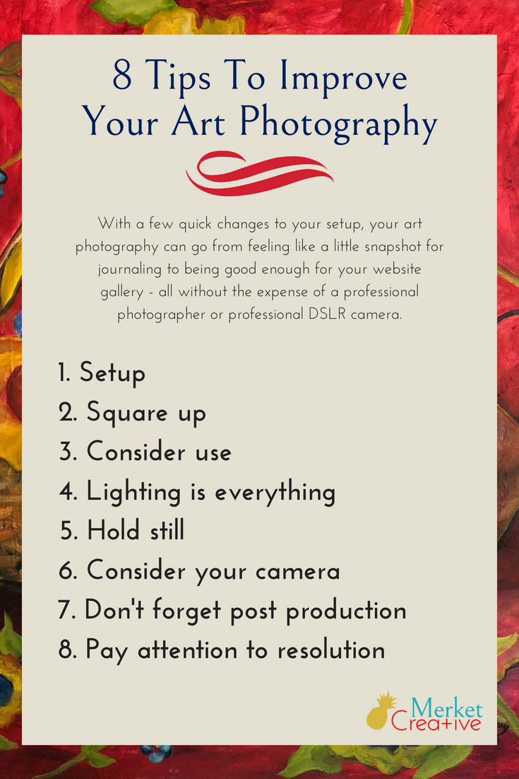 8 Tips To Improve Your Art Photography